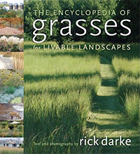 The Encyclopedia of Grasses for Liveable Landscapesby Rick Darke